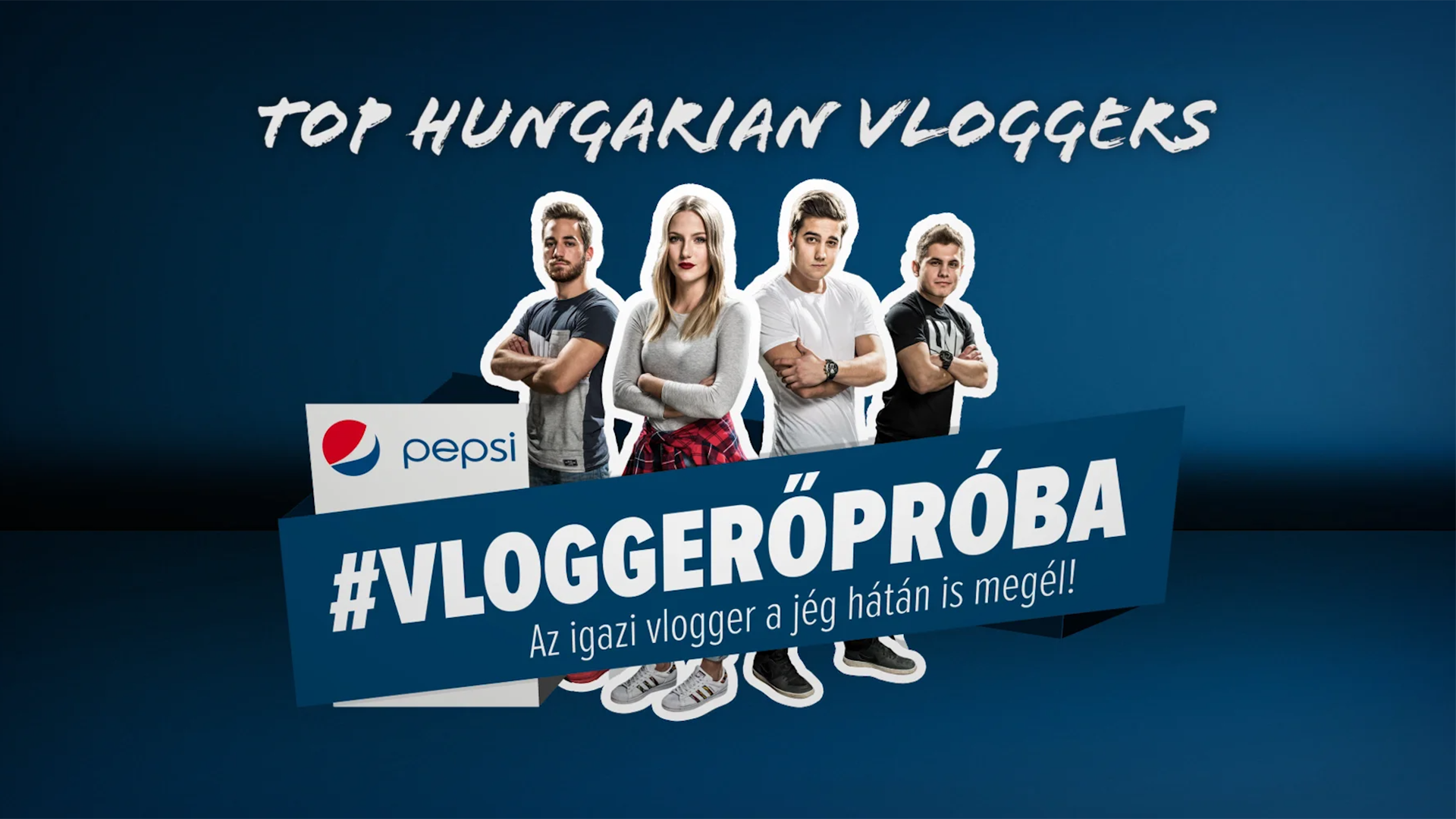 Pepsi Vloggerőpróba